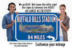 Buffalo Bills, Bills Stadium - Miles to Stadium Highway Road Sign Customize the Distance Sign ,Buffalo Bills , Billstadium sign