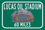 Indianapolis Stadium Lucas Oil Stadium - Miles to Stadium Highway Road Sign Customize the Distance Sign ,Colts Lucas Oil Stadium sign