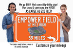 Denver Broncos Empower Field - Miles to Stadium Highway Road Sign Customize the Distance Sign ,Denver Broncos Empower Field  Mile high sign
