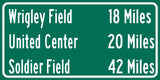 Soldier Field/ United Center/Wrigley Field |Chicago Cubs/ Chicago Bulls| Chicago Blackhawks Distance Sign | Highway Sign