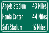 Angels Stadium/ Sofi Stadium/Honda Center | Los Angeles Angels/ San Jose Sharks| Los Angeles Lakers Distance Sign | Highway Sign