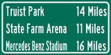 Mercedes Benz Stadium / Truist Park/ State Farm Arena | Atlanta Braves, Atlanta Flacons |Distance Sign | Mileage Sign | Highway Sign