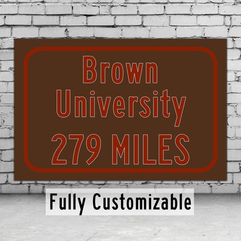 Brown University / Custom College Highway Distance Sign /Brown Bears / Providence Rhode Island /