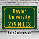 Baylor University / Custom College Highway Distance Sign / Baylor University Waco Texas / Baylor Bears