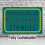 UNC Wilmington / Custom College Highway Distance Sign /  UNC Wilmington /  UNC Seahawks / Wilmington North Carolina