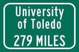 The University of Toledo / Custom College Highway Distance Sign / The University of Toledo Rockets / Toledo Ohio /