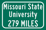 Missouri State University / Custom College Highway Distance Sign / Missouri State Bears / Springfield Missouri /