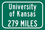 University of Kansas / Custom College Highway Distance Sign / University of Kansas Jayhawks / Lawrence, Kansas /