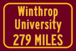 Winthrop University / Custom College Highway Distance Sign/Winthrop University / Winthrop University Eagles/