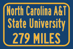 North Carolina A&T / Custom College Highway Distance Sign / North Carolina Aggies / Greensboro North Carolina /