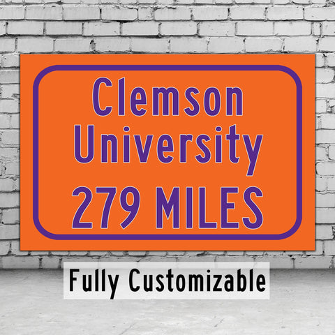 Clemson Custom College Highway Distance Sign /Clemson Tigers sign/ Clemson Distance sign/ Clemson Wall art/ Clemson Tigers wall art