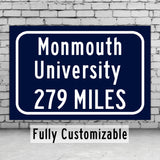 Monmouth University / Custom College Highway Distance Sign / Monmouth Hakws / West Long Branch New Jersey /