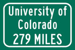 University of Colorado / Custom College Highway Distance Sign / Boulder Colorado / Colorado Buffalo