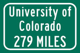 University of Colorado / Custom College Highway Distance Sign / Boulder Colorado / Colorado Buffalo