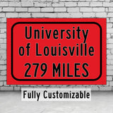 Louisville University Custom College Highway Distance Sign / Louisville Cardinals / Louisville Kentucky / Louisville University