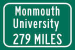 Monmouth University / Custom College Highway Distance Sign / Monmouth Hakws / West Long Branch New Jersey /