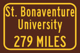 St. Bonaventure University / Custom College Highway Distance Sign / St. Bonaventure University /St. Bonaventure Bonnies/ St. Bonaventure NY/