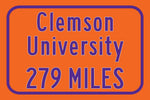 Clemson Custom College Highway Distance Sign /Clemson Tigers sign/ Clemson Distance sign/ Clemson Wall art/ Clemson Tigers wall art