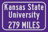 Kansas State University / Custom College Highway Distance Sign / Kansas State University / Kansas State Wildcats