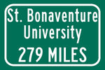 St. Bonaventure University / Custom College Highway Distance Sign / St. Bonaventure University /St. Bonaventure Bonnies/ St. Bonaventure NY/