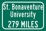 St. Bonaventure University / Custom College Highway Distance Sign / St. Bonaventure University /St. Bonaventure Bonnies/ St. Bonaventure NY/