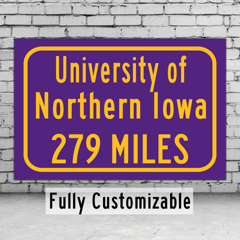University of Northern Iowa / Custom College Highway Distance Sign / Northern Iowa Panthers / Cedar Falls Iowa