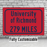 University of Richmond / Custom College Highway Distance Sign / University of Richmond / University of Richmond Spiders/ Richmond Virginia