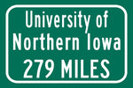 University of Northern Iowa / Custom College Highway Distance Sign / Northern Iowa Panthers / Cedar Falls Iowa