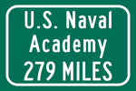 United States Naval Academy/ Custom College Highway Distance Sign /United States Naval Academy / Navy Midshipmen/ Annapolis Maryland