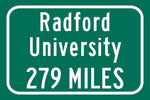 Radford University / Custom College Highway Distance Sign /Radford University  /Radford University / Radford University