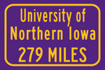 University of Northern Iowa / Custom College Highway Distance Sign / Northern Iowa Panthers / Cedar Falls Iowa