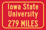 Iowa State University / Custom College Highway Distance Sign / Iowa State Cyclones  / Ames, Iowa /