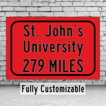 St. John's University / Custom College Highway Distance Sign /St. John's University /St. John's University Red Storm  / Queens NY /