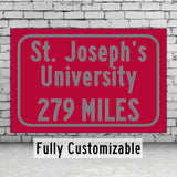 Saint Joseph's University/ Custom College Highway Distance Sign / Saint Joseph's University /Saint Joseph's University Hawls / Philadelphia