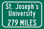 Saint Joseph's University/ Custom College Highway Distance Sign / Saint Joseph's University /Saint Joseph's University Hawls / Philadelphia