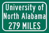 University of North Alabama / Custom College Highway Distance Sign /University of North Alabama / North Alabama Lions / Florence Alabama