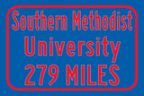 Southern Methodist University / Custom College Highway Distance Sign / Southern Methodist University / SMU Mustangs