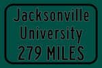 Jacksonville University / Custom College Highway Distance Sign / Jacksonville University / Jacksonville University Dolphins/ Jacksonville FL