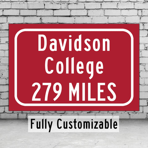 Davidson College / Custom College Highway Distance Sign / Davidson College / Davidson Wildcats / Davidson North Carolina