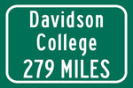 Davidson College / Custom College Highway Distance Sign / Davidson College / Davidson Wildcats / Davidson North Carolina