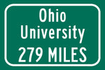 Ohio University / Custom College Highway Distance Sign / Athens Ohio / Ohio Bobcats /