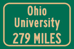 Ohio University / Custom College Highway Distance Sign / Athens Ohio / Ohio Bobcats /
