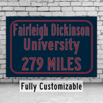 Fairleigh Dickinson University / Custom College Highway Distance Sign / Fairleigh Dickinson Knights / Teaneck New Jersey /