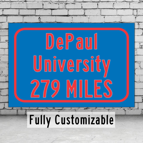 DePaul University / Custom College Highway Distance Sign /DePaul University /DePaul University Demons / Chicago Illinois