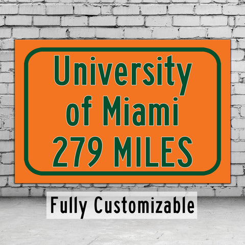 University of Miami Custom College Highway Distance Sign / Miami Hurricanes /Miami Florida wall art / University of Florida