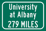 University at Albany / Custom College Highway Distance Sign /University at Albany /Albany Great Danes / Albany New York