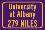 University at Albany / Custom College Highway Distance Sign /University at Albany /Albany Great Danes / Albany New York