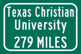 Texas Christian University / Custom College Highway Distance Sign / Fort Worth Texas / Texas Christian Horned Frogs
