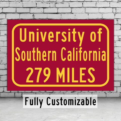 University of Southern California / Custom College Highway Distance Sign / Los Angeles California / USC Trojans
