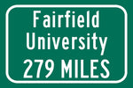 Fairfield University / Custom College Highway Distance Sign / Fairfield Stags / Fairfield Connecticut /